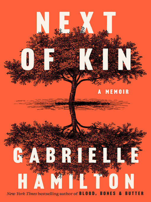 Title details for Next of Kin by Gabrielle Hamilton - Available